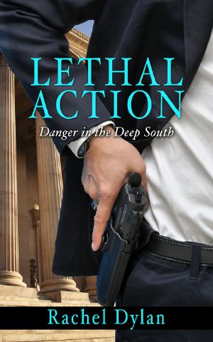 [Danger in the Deep South 01] • Lethal Action